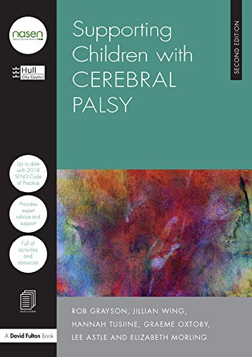 Supporting Children with Cerebral Palsy (nasen spotlight) by Hull City Council
