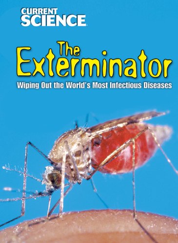 The Exterminator: Wiping Out the World's Most Infectious Diseases by Kristi Lew