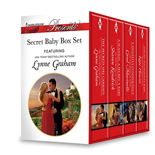 Secret Baby Box Set: The Secrets She Carried\A Scandal, a Secret, a Baby\A Shameful Consequence\Count Toussaint's Baby by Lynne Graham