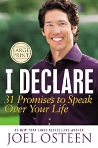 I Declare: 31 Promises to Speak Over Your Life by Joel Osteen