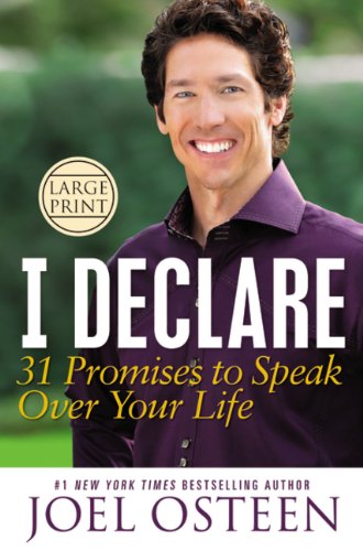 I Declare: 31 Promises to Speak Over Your Life by Joel Osteen