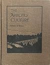 The Arroyo Culture