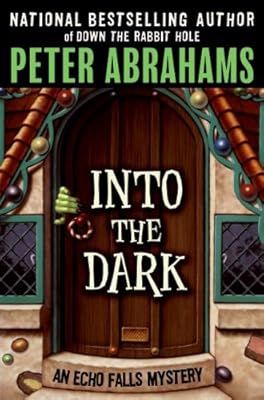 Into the Dark (Echo Falls Mysteries)