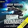 Robots & Roommates (Star Kingdom, #0.5)