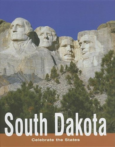 South Dakota (Celebrate the States) by Melissa McDaniel