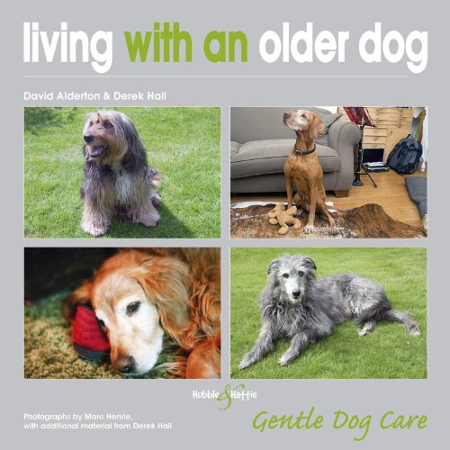 Living With an Older Dog by David Alderton
