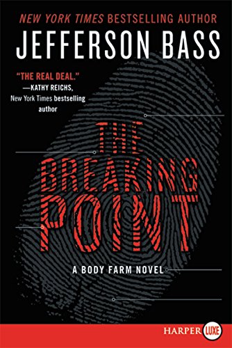 The Breaking Point LP: A Body Farm Novel by Jefferson Bass