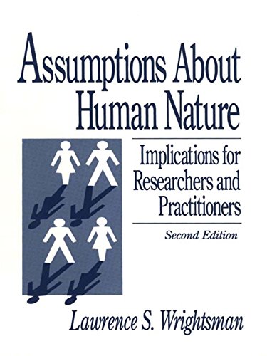Assumptions about Human Nature: Implications for Researchers and Practitioners by Jr. Wrightsman, Lawrence S.