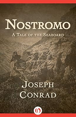 Nostromo: A Tale of the Seaboard