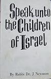 Speak unto the children of Israel; sermons for every Sabbath and festival of the year for Jewish children