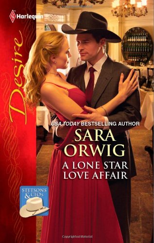 A Lone Star Love Affair by Sara Orwig