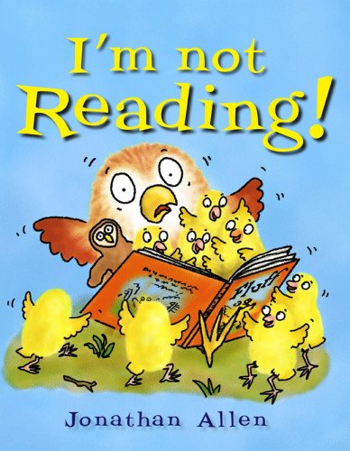 I'm Not Reading! by Jonathan Allen