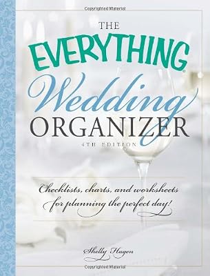 The Everything Wedding Organizer: Checklists, Charts, and Worksheets for Planning the Perfect Day! (As Everything Series Book)