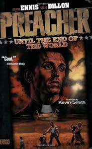 Preacher Vol. 2: Until the End of the World