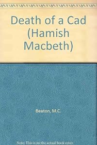 Death of a cad by M  C Beaton