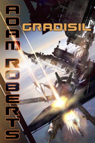 Gradisil by Adam Roberts