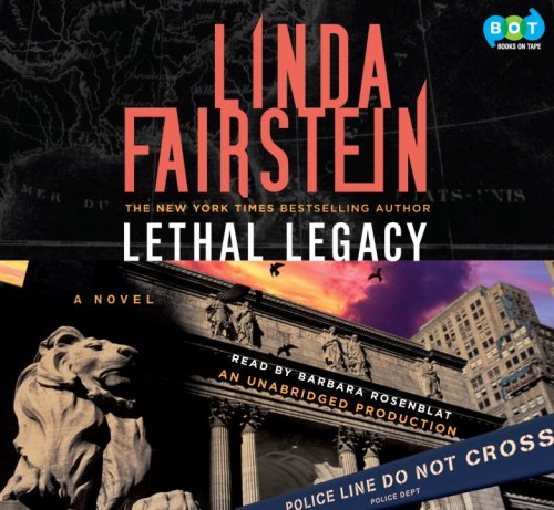Lethal Legacy BOT 7821-CD by Linda Fairstein