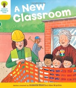 Oxford Reading Tree: Level 5: More Stories B: A New Classroom