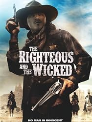 The Righteous & The Wicked