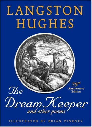The Dream Keeper and Other Poems by Langston Hughes