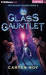 The Glass Gauntlet