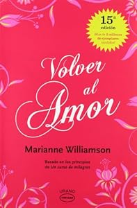 Volver al amor (Spanish Edition)