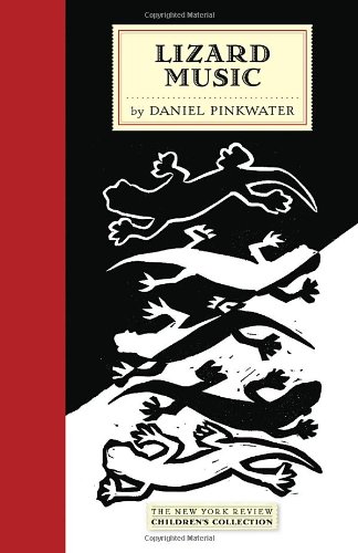 Lizard Music by Daniel Pinkwater
