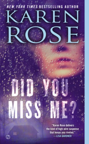 Did You Miss Me? (Romantic suspense Book 14) by Karen Rose