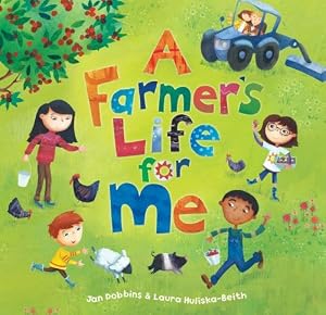 A Farmer's Life for Me