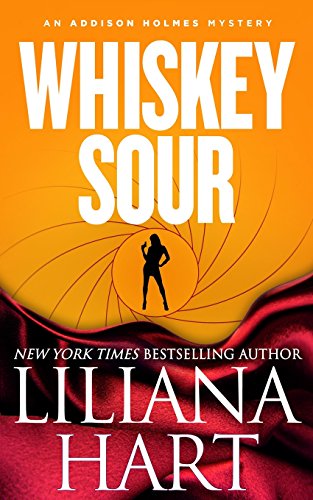 Whiskey Sour by Liliana Hart