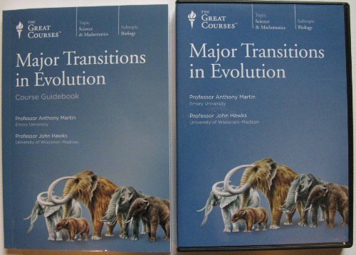 The Great Courses - Major Transitions in Evolution - The Teaching Company - Course Guidebook and Dvds by Anthony Martin