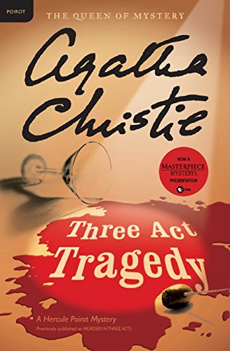Three Act Tragedy: A Hercule Poirot Mystery by Agatha Christie
