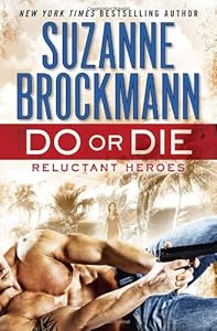 Do or Die: Reluctant Heroes