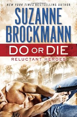 Do or Die: Reluctant Heroes