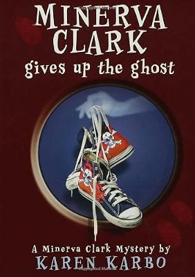 Minerva Clark Gives Up the Ghost