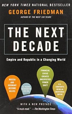 The Next Decade: Empire and Republic in a Changing World