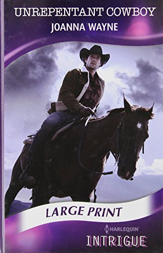 Unrepentant Cowboy by Joanna Wayne