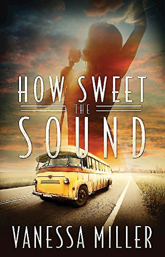 How Sweet the Sound by Vanessa Miller