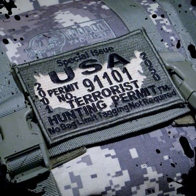 USA the Terrorist Hunting Permit Morale Tactical Velcro Military Patch