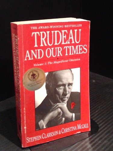 Trudeau and our times