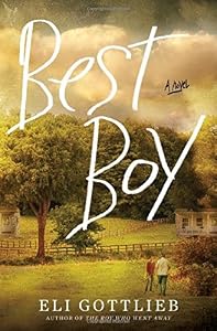 Best Boy: A Novel