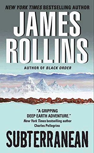 Subterranean by James Rollins