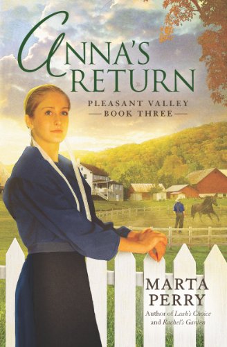 Anna's Return: Pleasant Valley Book Three by Marta Perry