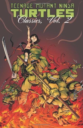 Teenage Mutant Ninja Turtles Classics Volume 2 by Mark Martin