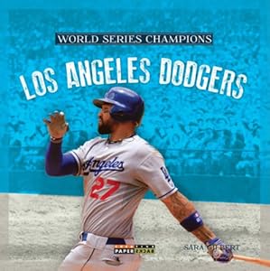 World Series Champs: Los Angeles Dodgers