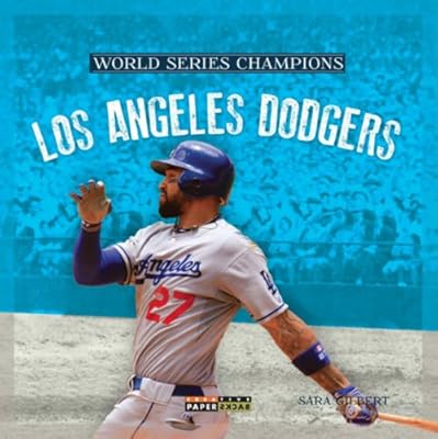 World Series Champs: Los Angeles Dodgers