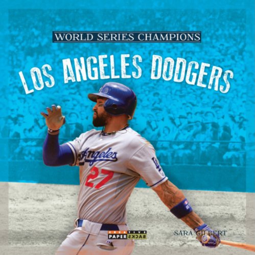 World Series Champs: Los Angeles Dodgers by Sara Gilbert