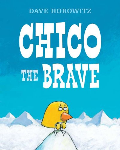 Chico the Brave by Dave Horowitz