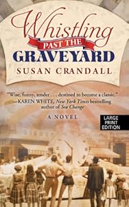 Whistling Past the Graveyard