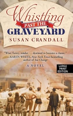 Whistling Past the Graveyard